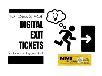 10 ideas for digital exit tickets analog ones too