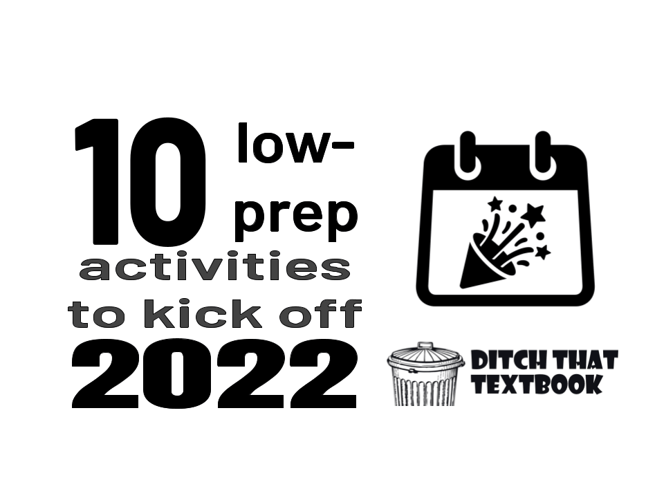 10 low-prep activities to kick off 2022 (1) 10 low-prep activities to kick off 2022