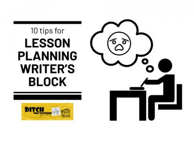 10 tips for lesson planning writer's block (1)