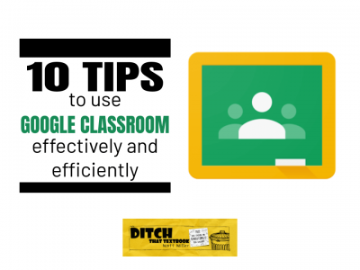 10 tips to use Google Classroom effectively and efficiently