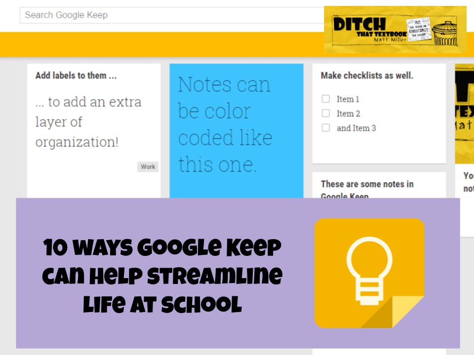 10 ways google keep can help streamline life at school (1) 10 ways google keep can help streamline life at school