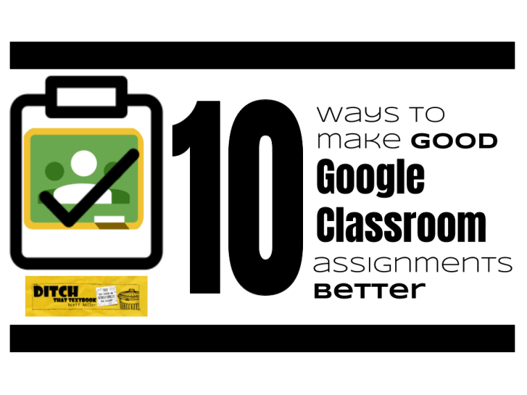 10-ways-to-make-good-google-classroom-assignments-better-2