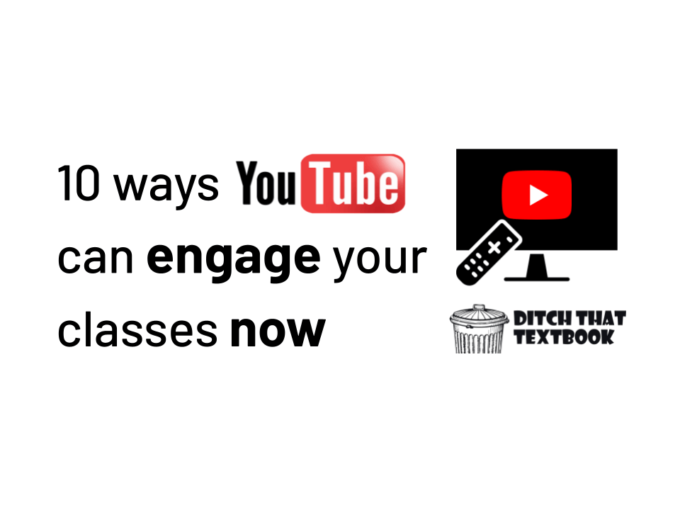 10 ways YouTube can engage your classes now (1)