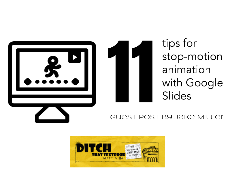 11 tips stop motion animation google slides