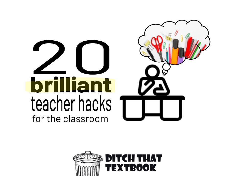 20 brilliant teacher hacks for the classroom (2) (1)