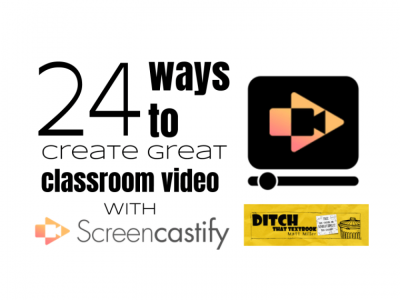 24-ways-to-create-great-classroom-video-with-Screencastify-1