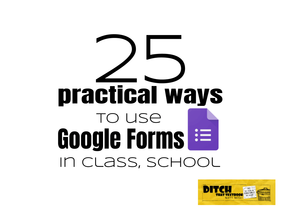 Search Search my blog… 25 practical ways to use Google Forms in class, school