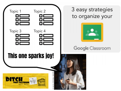 3 easy strategies to organize your Google Classroom