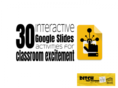 30 interactive google slides activities