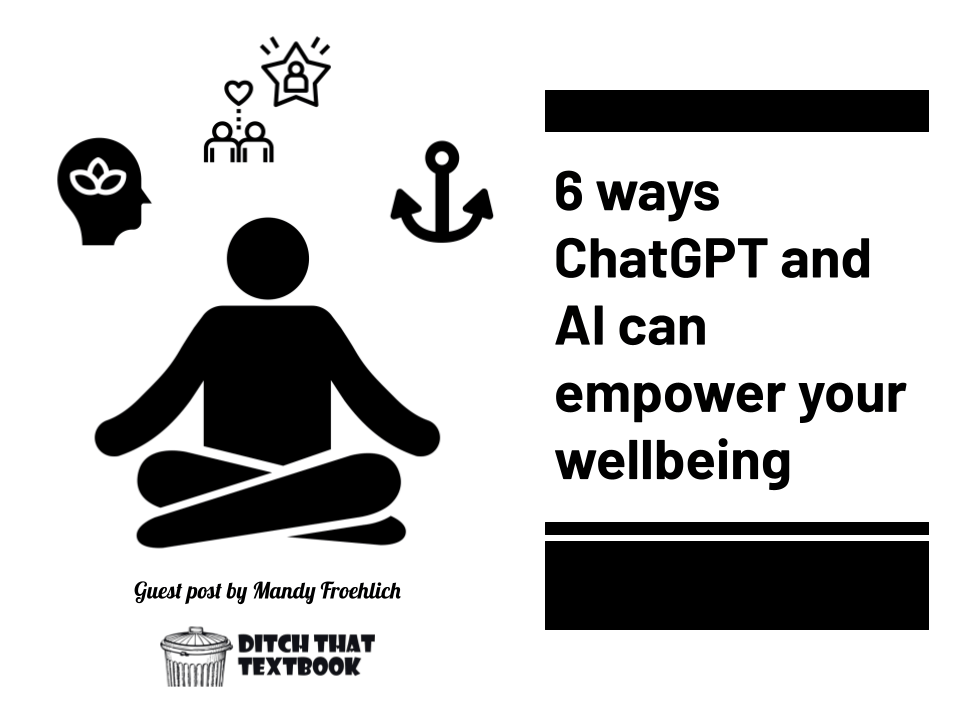 6 ways ChatGPT and AI can empower your wellbeing (1)