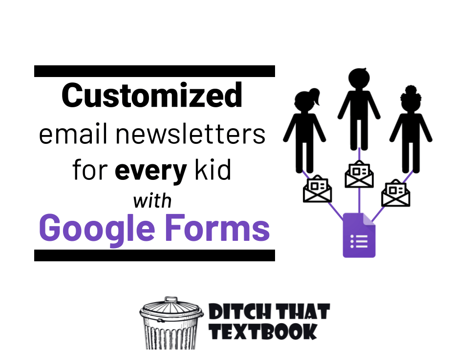 Customized email newsletters for every student with Google Forms (2)