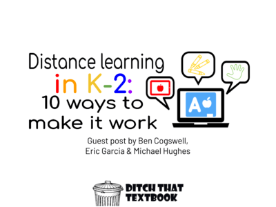 Distance learning in K-2 10 ways to make it work