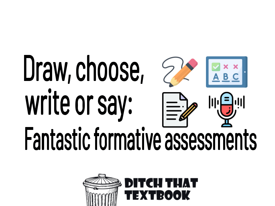 Draw, choose, write or say_ Fantastic formative assessments (1)
