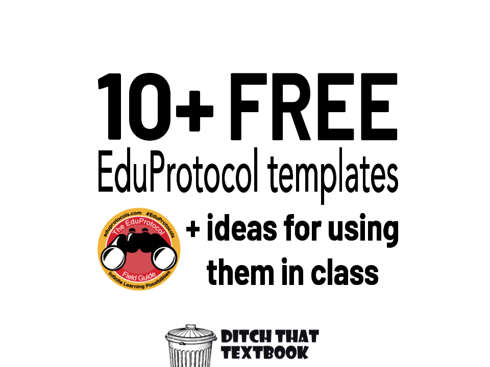 Free eduprotocol templates plus ideas for using them in your classroom (2) (1)