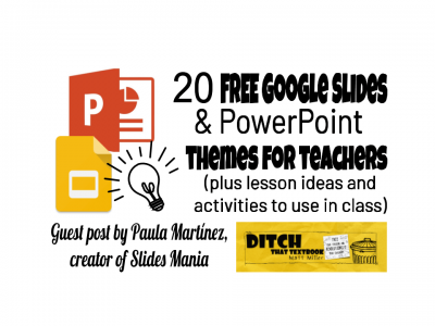 Free Google Slides & PowerPoint themes for teachers (plus lesson ideas and activities to use in class)