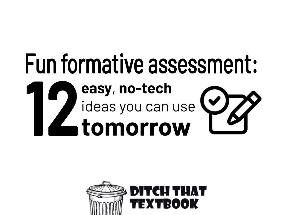 FUN formative assessment_ 12 easy, no-tech ideas you can use tomorrow (1)
