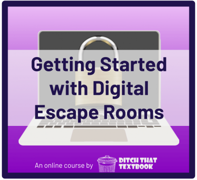 Getting Started with Digital Escape Rooms Getting Started with Digital Escape Rooms