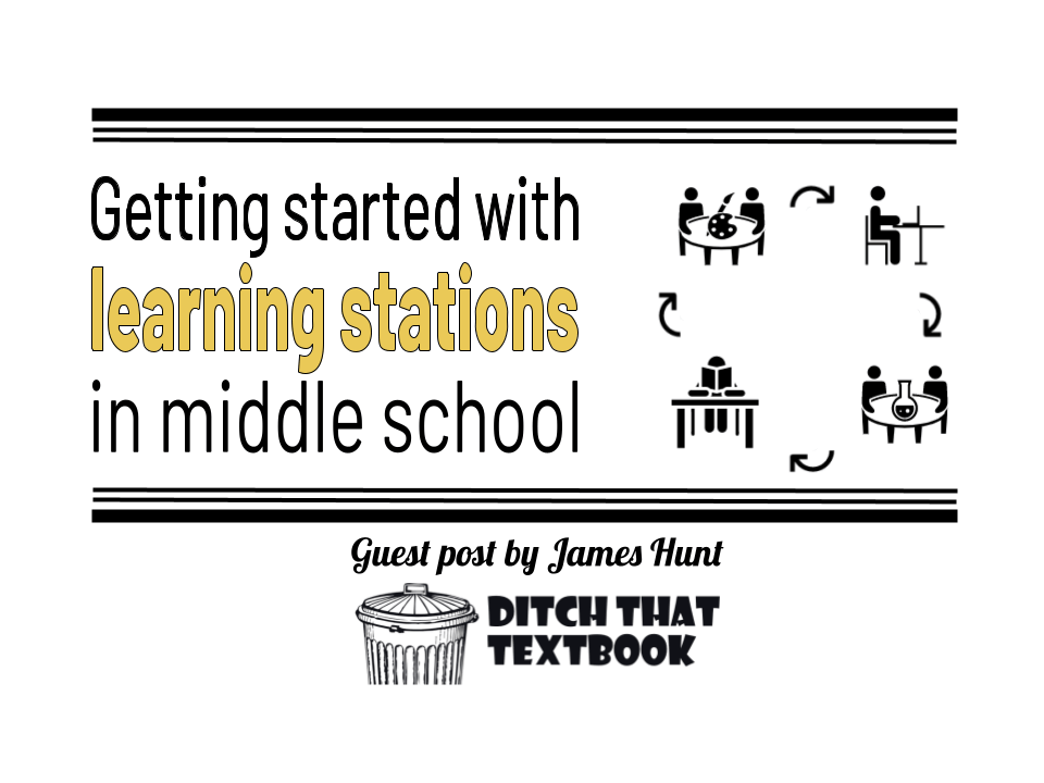 Getting started with learning stations in middle school (1)