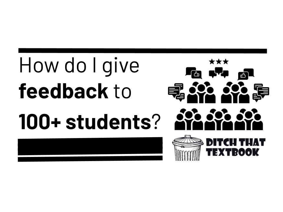 How do I give feedback to 100+ students_