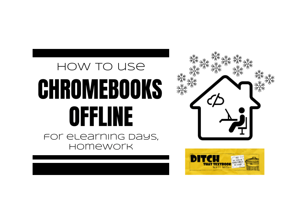 how to use chromebooks offline for elearning days homework (2) (1)