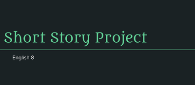 Short Story Unit Hyperdoc (updated) Short Story Project