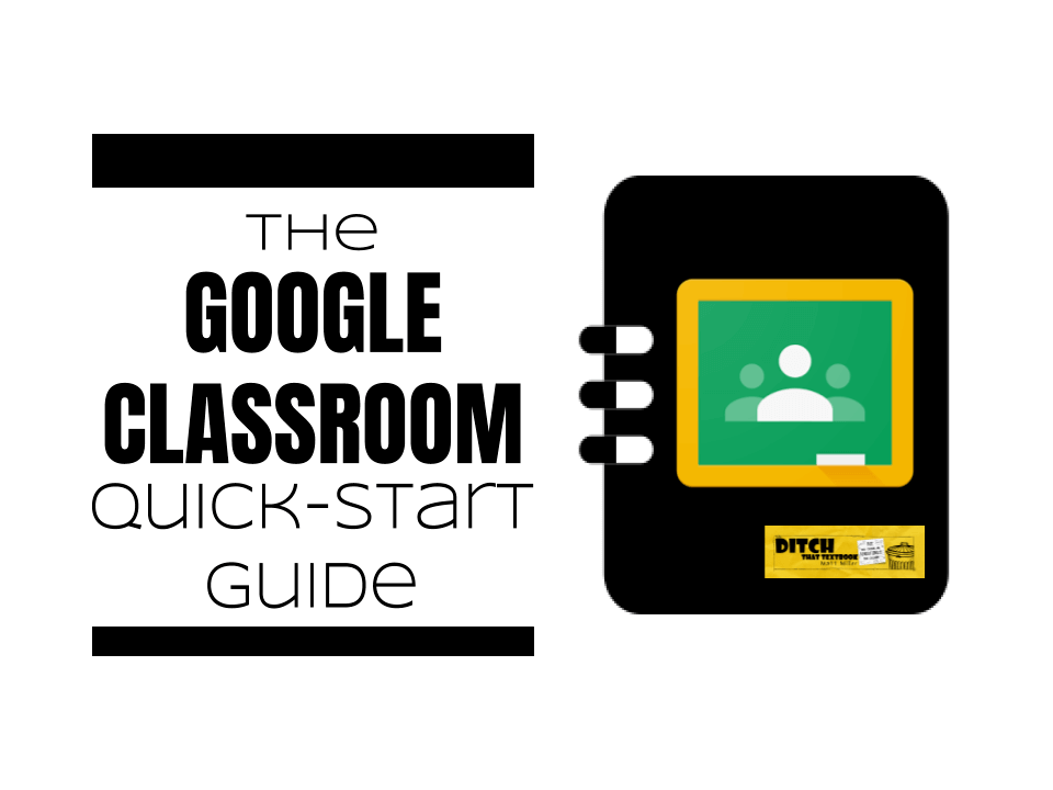 The Google Classroom quick-start guide