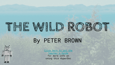 The Wild Robot GRA HyperDoc The Wild Robot