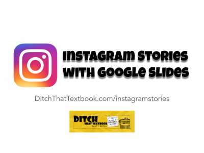 Using Google Slides to create Instagram stories in class (1)